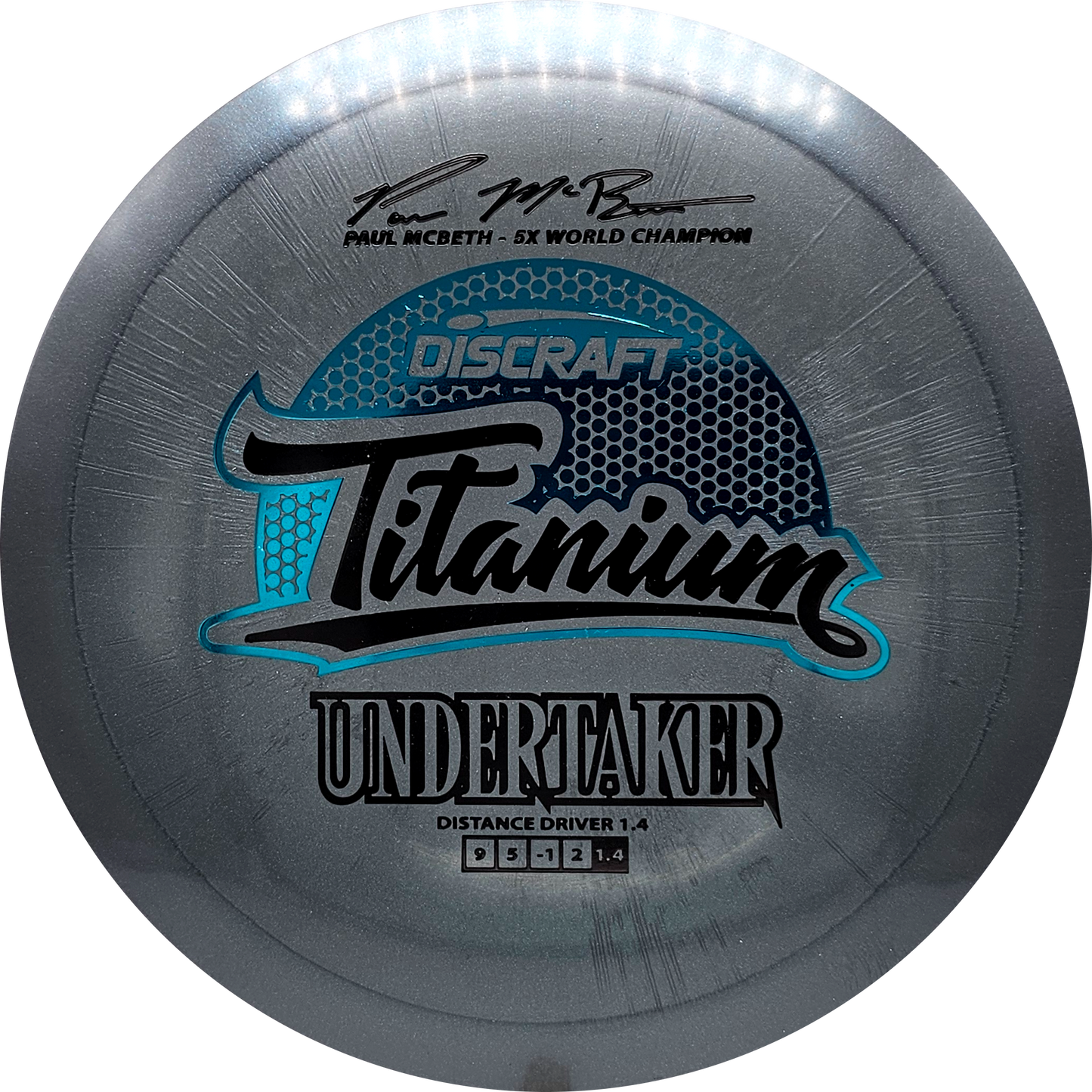 Discraft Titanium Undertaker - Paul McBeth 5X Signature Series - KJ Disc