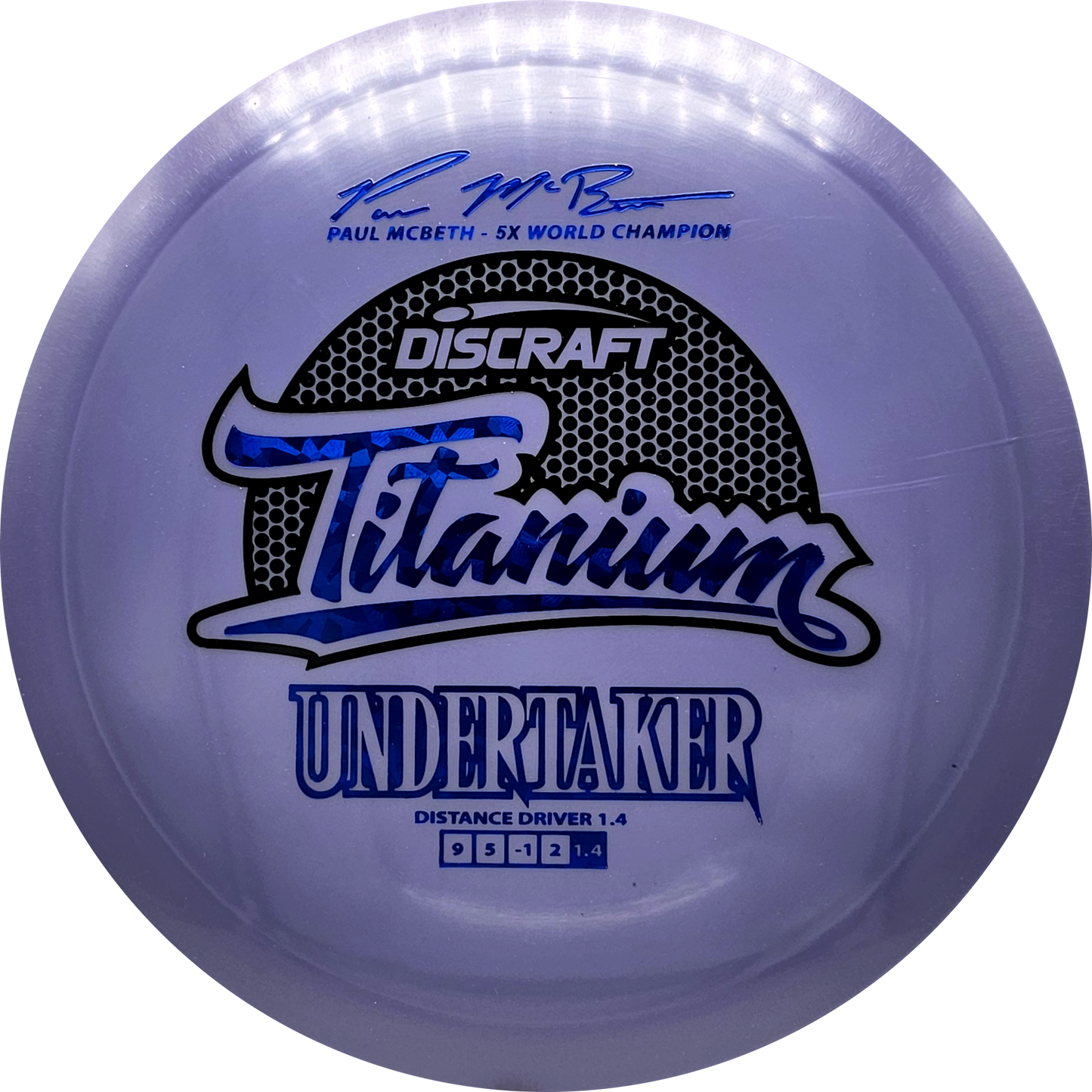 Discraft Titanium Undertaker - Paul McBeth 5X Signature Series - KJ Disc