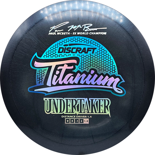 Discraft Titanium Undertaker - Paul McBeth 5X Signature Series