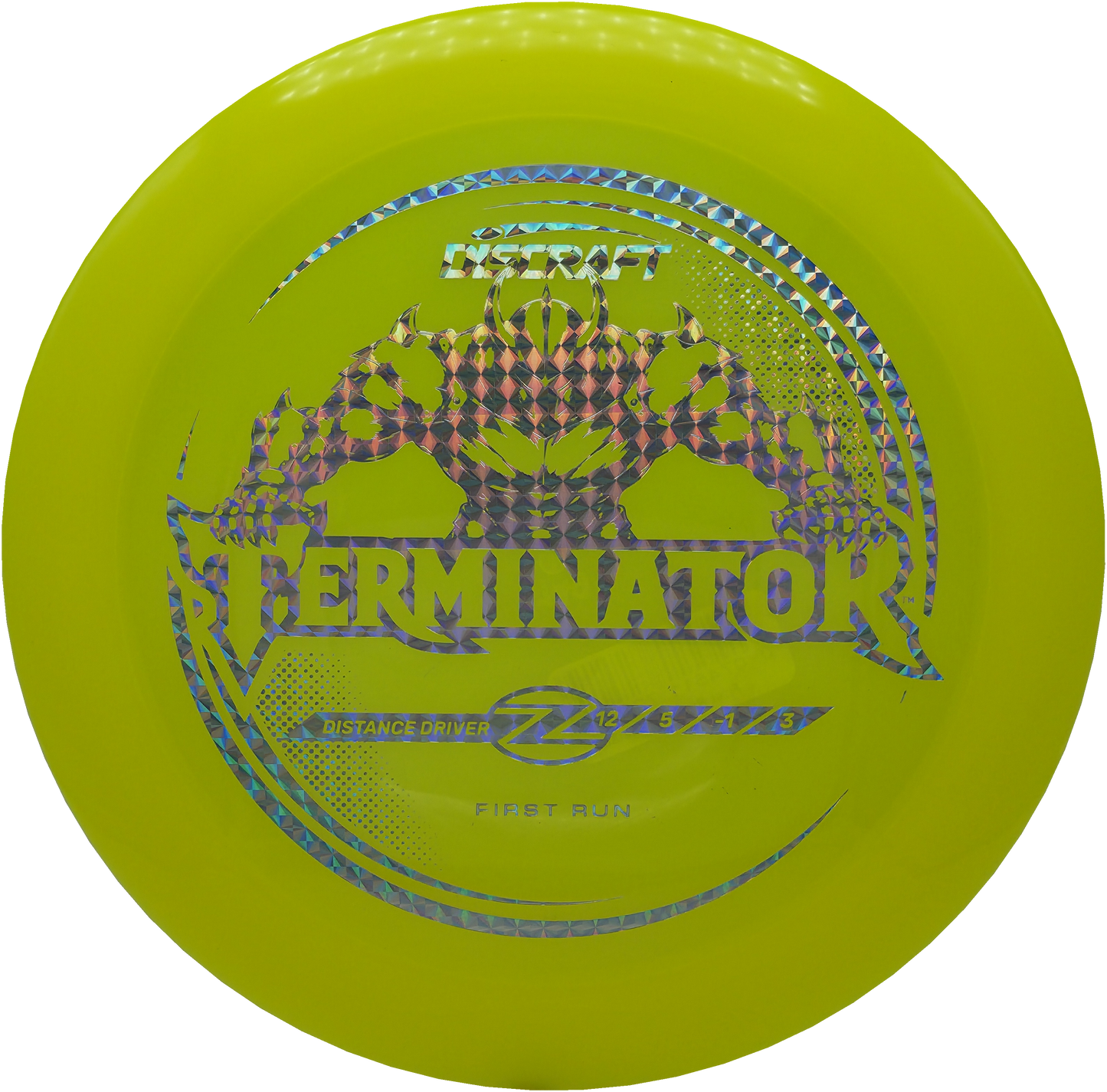 Discraft Z First Run Terminator